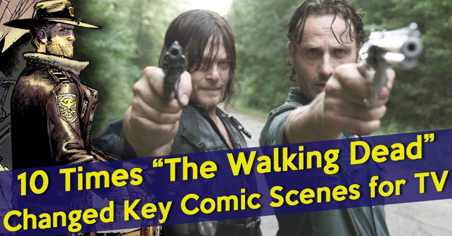 10 Times The Walking Dead Changed Key Comic Book Scenes For TV 10 Times The Walking Dead Changed Key Comic Book Scenes For TV
